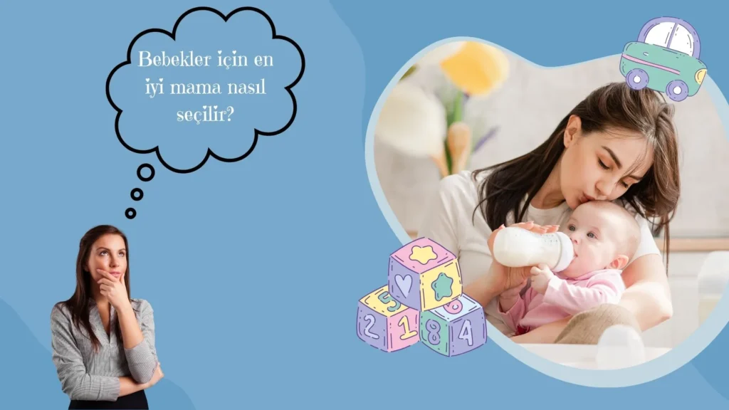 Bebekler için en iyi mama nasıl seçilir
